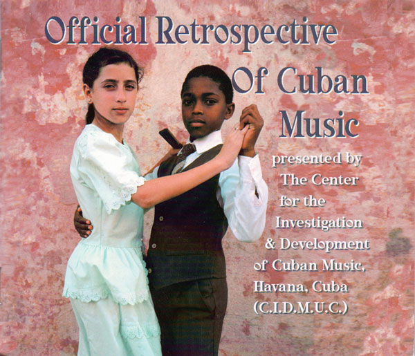Official Retrospective of Cuban Music - Cover